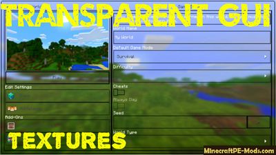 Transparent GUI Minecraft PE Texture Pack 1.2.0, 1.1.5, 1.1.4, 1.1.0