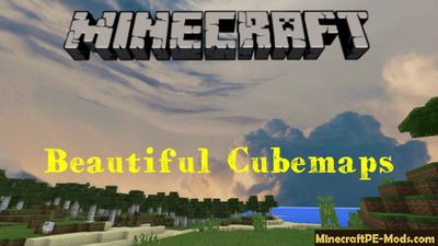 Beautiful Cubemaps Minecraft PE Texture Pack 1.2.5, 1.2.3, 1.2.0