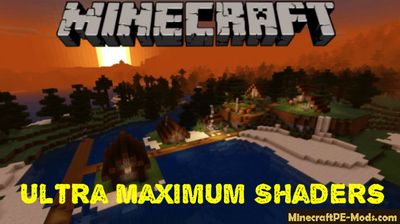 Ultra Maximum Shaders Pack For Minecraft PE 1.13.0, 1.12.0, 1.11.4