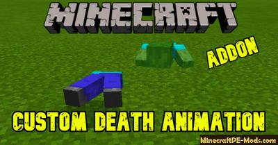 Custom Death Entities Animation 1.0.7 MCPE Addon